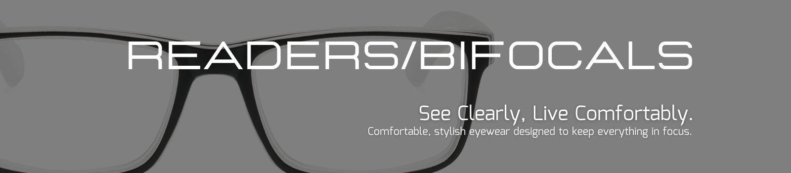 Readers and Bifocals